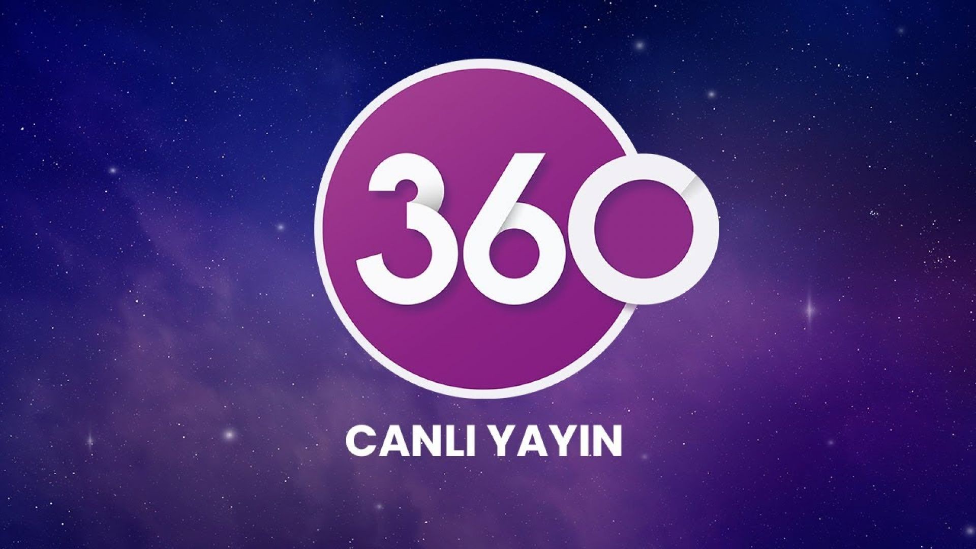 360 Tv Canlı Yayın Live Stream